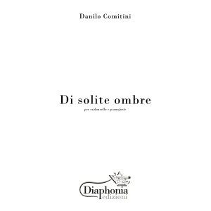 DI SOLITE OMBRE for cello and piano [Digital]